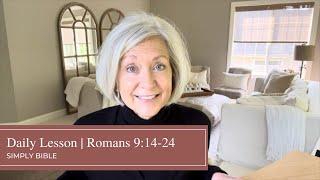 Daily Lesson | Romans 9:14-24