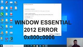 How to fix error 0x800c0006 in Window 10 | Window essential could not be installed, win movie maker