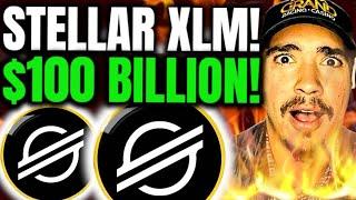 Can XLM (Stellar Lumens) SKYROCKET To $100 Billion Market Cap?