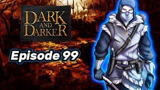 Ranger & Slayer Fighter PVP | Episode 99 | Dark and Darker