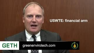 Green Envirotech and USWTE Overview