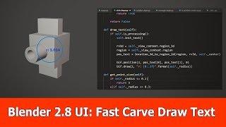 Blender 2.8 UI Update : Fast Carve Draw Text