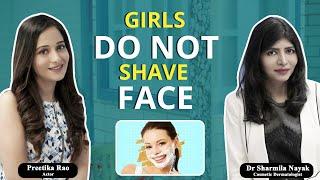 No Face Shaving | No Face Waxing | Women's Razor | Shaver On Face | Dr Sharmila Nayak | Preetika Rao