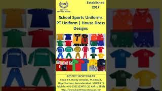 School Sports uniforms Designs | PT dress | House tshirts Designs | Bestfit Sportswear