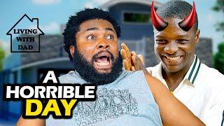 A HORRIBLE DAY  | LIVING WITH DAD | Mark Angel Comedy