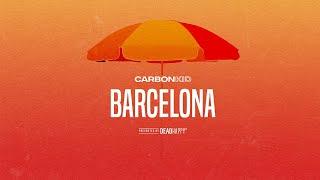 Carbon Kid - Barcelona (Lyric Video)