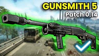 Gunsmith Part 5 - Patch 0.14 Guide | Escape From Tarkov