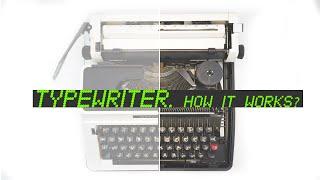 Typewriter. How it works?