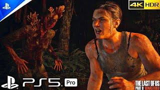 THE LAST OF US 2 REMASTERED PS5 PRO ULTRA Realistic Graphics Gameplay [4K HDR 60FPS]