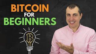 Bitcoin for Beginners: Bitcoin Explained in Simple Terms