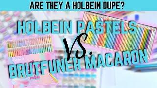 HOLBEIN PASTELS VS. BRUTFUNER MACARON | Colored Pencil Comparison