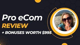 Pro eCom Review