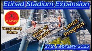 Etihad Stadium Expansion  27th February - CP Overview temporary home - manchester city latest