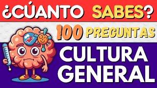 TEST DE CULTURA GENERAL  ¿Puedes con este reto?  100 Preguntas de CULTURA GENERAL 