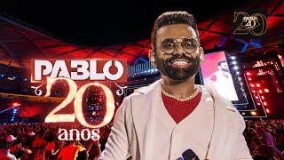 Pablo do Arrocha Manaus - AM 20 Anos (Completo)