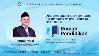 Peluncuran Cetak Biru Transformasi Digital Melalui Rumah Pendidikan