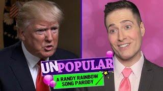 UNPOPULAR! -  Randy Rainbow Song Parody 