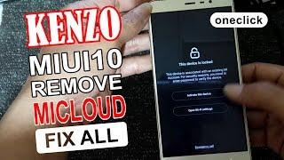 Remove Unlock Micloud Mi Account Note 3 Kenzo MIUI 10