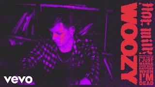 Hot Milk - Woozy (Official Visual)