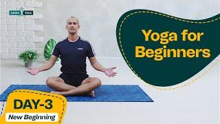 30 Days of Yoga for Beginners Journey with Yogi Tara | 30 Day Yoga Challenges | Day 3 New Beginning