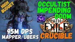 POE 3.21, 3.24 Occultist Impending Doom Build, 95M DPS, Mapper/Ubers (updated 3.24 POB)