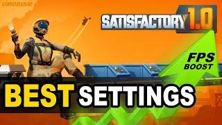 Satisfactory Increase Performance, FPS & Best Graphics For Your PC (1.0 Release Guide)