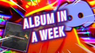 We Made an Album in a Week in Discord