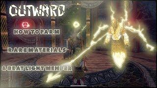 Outward Guide - How to Farm Rare Materials Every Week FREE & Beat Lightmender Tutorial (1080p)