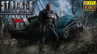 S.T.A.L.K.E.R.: Shadow of Chernobyl. Full campaign (Complete 2009) [HD 1080p 60fps]