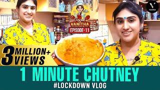 1 Minute Instant Magic Chutney | Cook with VV | Episode 11 | Vanitha Vijaykumar