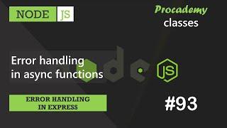 #93 Error Handling in async function | Error Handling in Express | A Complete NODE JS Course