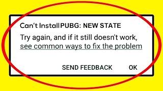 FIX Can't Install PUBG NEW STATE Error on Google Play Store in Android