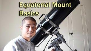 How to use an Equatorial Mount for Beginners