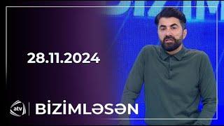 Bizimləsən / 28.11.2024