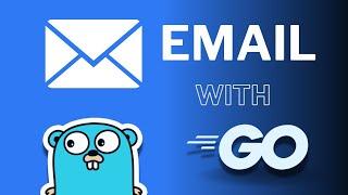 #47 Golang - Sending Emails with Go (using standard library - net/smtp)