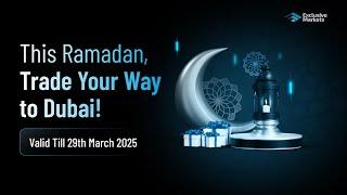 Trade Your Way to Dubai | Ramadan Trading Contest 2025 | Exclusive Markets