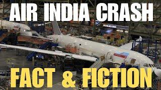 AIR INDIA CRASH - FACTS AND FICTION  #airindiacrash