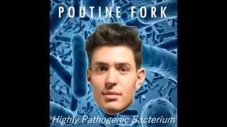 Poutine Fork - P-L-A-Y-E-R (Audio)