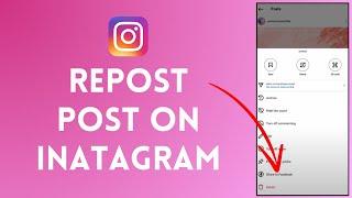 How to Repost Post on Instagram 2024 (EASY!) | IG Post Repost