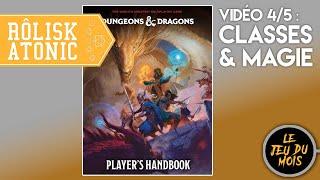  Dungeons & Dragons édition 50 ans (4/5) Classes et magie