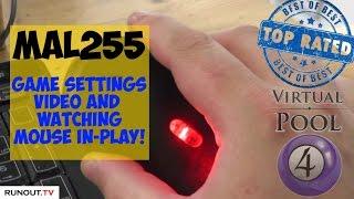 Virtual Pool 4 | Mal255's Game Settings & Mouse In-Play Video