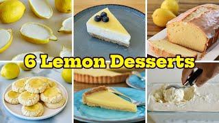 6 Amazing Lemon Dessert Recipes