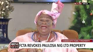 Ogbebor's Family Property: FCTA Revokes Paulosa Nigeria Ltd Property - Rita Lori Ogbebor