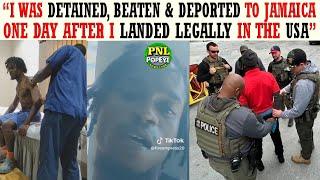 "I Was Detained, Beaten, Visa Cancelled & Deported Back To Jamaica One Day After Arrival In The USA"