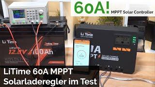 60A MPPT Ladecontroller! LiTime LT-MPPTCTRL4860 60A MPPT Solarladeregler im Test