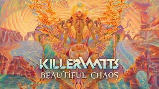 Killerwatts - Beautiful Chaos [Album Mix by Tristan]