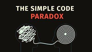 Why Writing Simple Code is Painfully Hard!