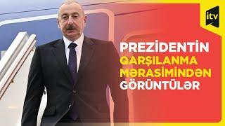 Prezident İlham Əliyev Rusiyada belə qarşılandı I Hava limanından GÖRÜNTÜLƏR