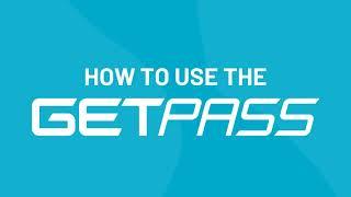 How to use the GETPass App