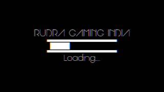 WELCOME ALL PASSIONATE GAMERS TO RUDRA GAMING INDIA